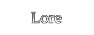 Lore